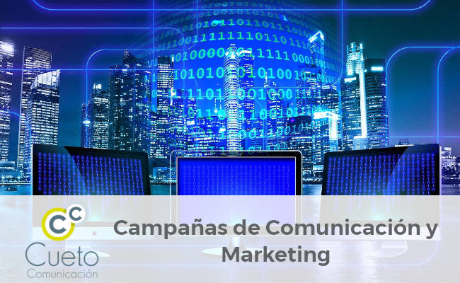 Cueto Comunicación le ayuda a planificar con éxito sus Campañas