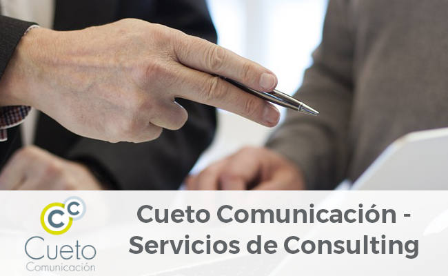Cueto Comunicación ofrece Servicio de Consulting